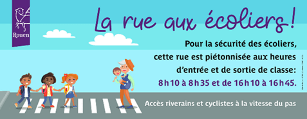Image de panneau d’information qui précise "cette rue est piétonnisées aux heures d'entrée et de sortie de classe"